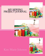 My Sewing Project Journal