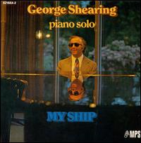 My Ship - George Shearing