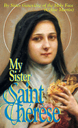 My Sister Saint Therese