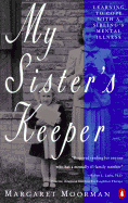 My Sister's Keeper: Learning to Cope with a Sibling's Mental Illness