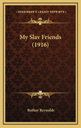 My Slav Friends (1916)