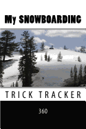 My Snowboarding: Trick Tracker 360