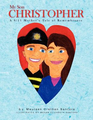 My Son Christopher - Santora, Maureen Crethan