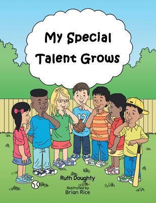 My Special Talent Grows - Doughty, Ruth