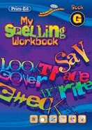 My Spelling Workbook G