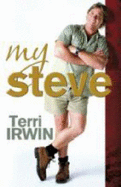My Steve - Irwin, Terri