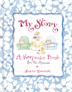 My Story: A Keepsake Book for the Memories (Guided Journal)