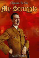 My Struggle - Hitler, Adolf