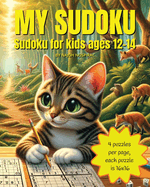 My Sudoku: Sudoku for Kids Ages 12-14, 16x16, 92 Puzzles, 4 Puzzles per Page