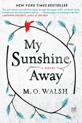 My Sunshine Away - Walsh, M O