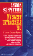 My Sweet Untraceable You - Scoppettone, Sandra