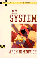My System: A Treatise on Chess