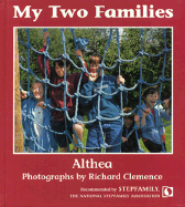 My Two Families - Braithwaite, Althea, and Althea