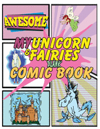 My Unicorn and Fairies Blank Comic Book: Sketch and Draw to Fill These Blank Comic Book Panels with Imagination 8.5 x 11 Inches Football Edition
