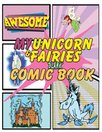 My Unicorn and Fairies Blank Comic Book: Sketch and Draw to Fill These Blank Comic Book Panels with Imagination - 8.5 x 11 Inches Football Edition