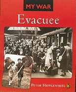 My War: Evacuee