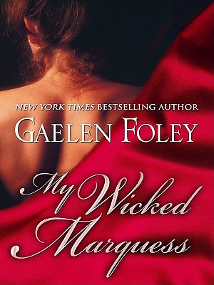 My Wicked Marquess - Foley, Gaelen