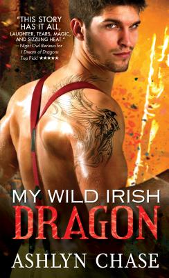 My Wild Irish Dragon - Chase, Ashlyn