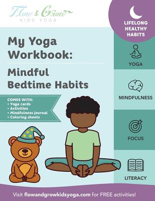 My Yoga Workbook: Mindful Bedtime Habits - Hocheiser, Lara