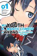 My Youth Romantic Comedy Is Wrong, as I Expected @ Comic, Volume 1