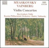 Myaskovsky, Vainberg: Violin Concertos - Ilya Grubert (violin); Russian Philharmonic Orchestra; Dmitry Yablonsky (conductor)