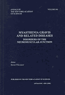 Myasthenia Gravis and Related Diseases: Disorders of the Neuromuscular Junction