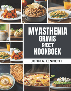 Myasthenia gravis dieet kookboek