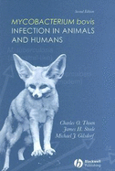 Mycobacterium Bovis Infection in Animals and Humans