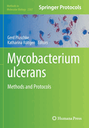 Mycobacterium ulcerans: Methods and Protocols