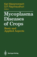 Mycoplasma Diseases of Crops: Basic and Applied Aspects