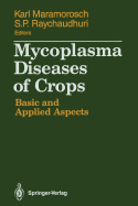 Mycoplasma Diseases of Crops: Basic and Applied Aspects