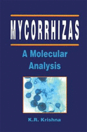 Mycorrhizas: A Molecular Analysis