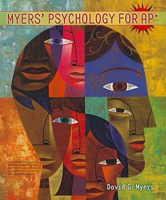 Myers' Psychology for Ap(r) - Myers, David G, Professor, PhD