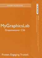 Mygraphicslab -- Standalone Access Card -- For Adobe Dreamweaver Cs6