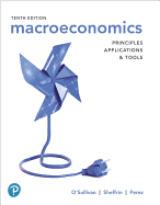 Mylab Economics with Pearson Etext -- Access Card -- For Macroeconomics: Principles, Applications and Tools