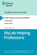 Mylab Helping Professions with Pearson Etext -- Access Card -- For Family Therapy: Concepts and Methods