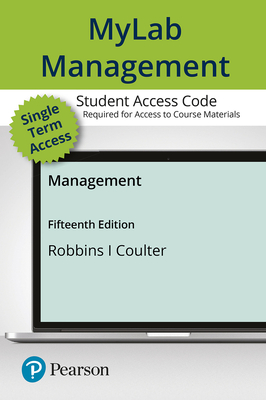 Mylab Management with Pearson Etext -- Access Card -- For Management - Robbins, Stephen, and Coulter, Mary