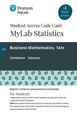 Mylab Math with Pearson Etext -- 18 Week Standalone Access Card -- For Business Mathematics - Clendenen, Gary