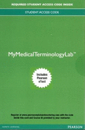Mylab Medical Terminology with Pearson Etext -- Access Card -- Medical Terminology: A Living Language