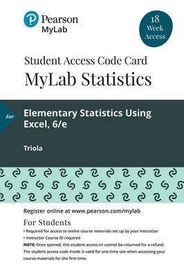 Mylab Statistics with Pearson Etext -- 18 Week Standalone Access Card -- For Elementary Statistics Using the Ti-83/84 Plus Calculator - Triola, Mario F