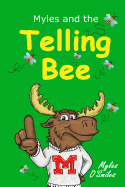 Myles and the Telling Bee: A Fun Classroom Game for Kids