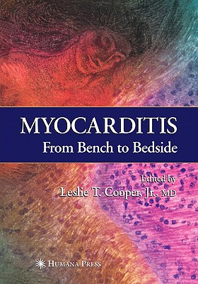 Myocarditis: From Bench to Bedside - Cooper, Jr. (Editor)