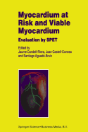 Myocardium at Risk and Viable Myocardium: Evaluation by SPET