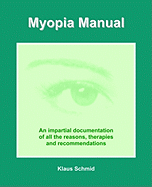 Myopia Manual - Schmid, Klaus