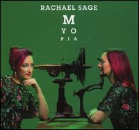 Myopia - Rachael Sage