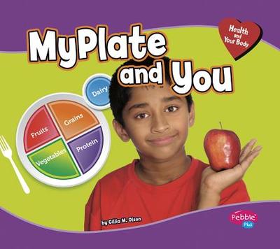 MyPlate and You - Olson, Gillia M