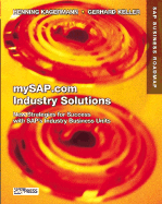 mySAP.com Industry Solutions: New Strategies for Success with SAP's Industry Business Units - Kagermann, Henning, and Keller, Gerhard