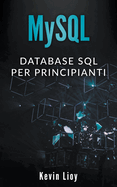 MySQL: Database SQL per Principanti