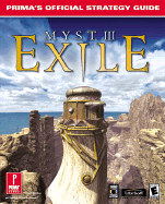 Myst III: Exile: Prima's Official Strategy Guide - Barba, Rick