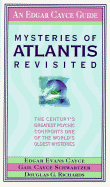 Mysteries of Atlantis Revisited: The Century's Greatest Psychic Confronts One of the World's Oldest Mysteries